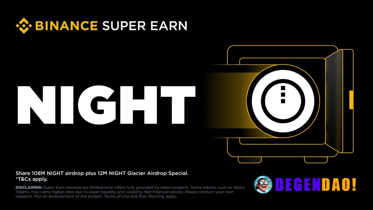 Introducing Midnight (NIGHT) on Binance Super Earn: Share Up to 120M NIGHT Quarterly, Under a Total Rewards Grant of 480...