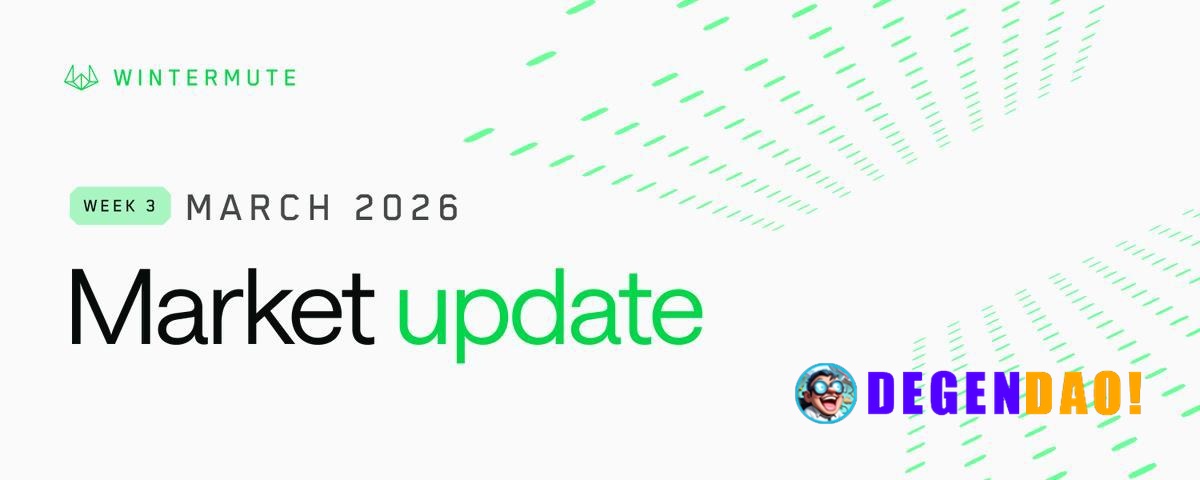 Wintermute: Market update – 16 March 2026 > Wintermute's market update highlights Middle East escalation driving Brent c...