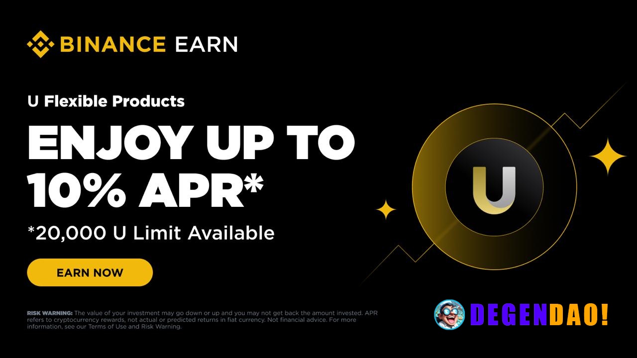 Binance Earn: Enjoy Up to 10% APR with U Flexible Products – 20,000 U Limit Available! (2026-03-20) Binance Earn is exci...
