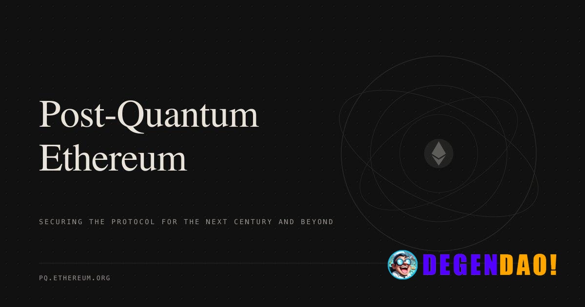 Ethereum Foundation Launches pq.ethereum.org: a Dedicated Resource for Ethereum's Post-Quantum Security Effort. > After ...