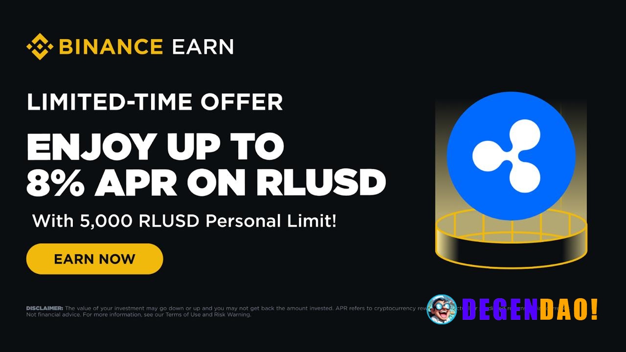 Binance Earn: Enjoy Up to 8% APR with RLUSD Flexible Products – 5,000 RLUSD Limit Available! (2026-03-30) Binance Earn i...