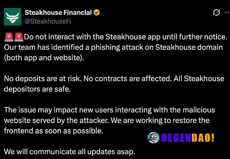 🚨 Steakhouse Financial Domain Compromised Do not interact with the Steakhouse app Source: https://x.com/SteakhouseFi/sta...