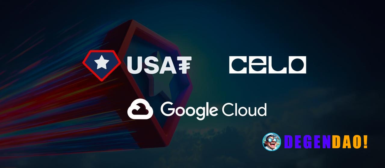 USA₮ Expands to Celo, Introducing Google Cloud-Supported Distribution for Regulated Digital Dollars > USA₮ has announced...