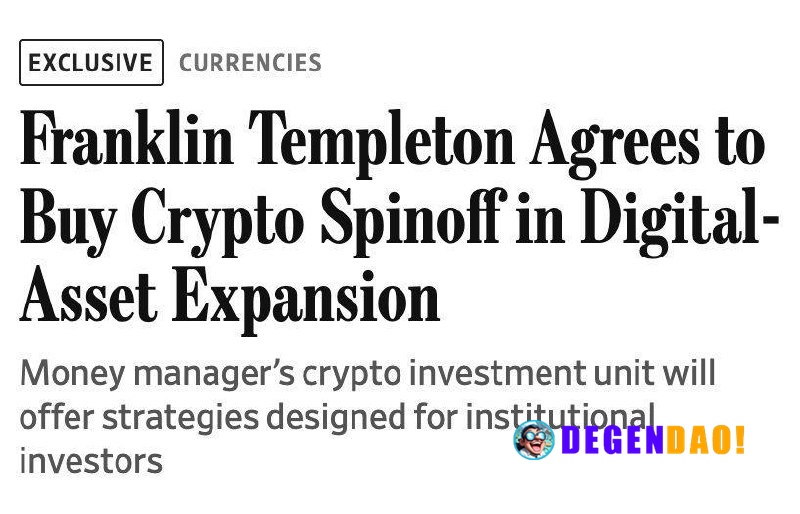 Franklin Templeton Agrees to Buy CoinFund Spinoff to Expand Crypto Investment Offering > Franklin Templeton is acquiring...