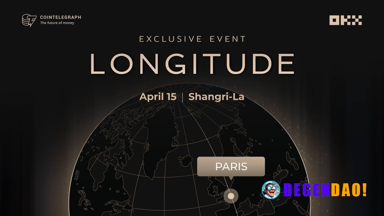 🇫🇷 EXCLUSIVE: LONGITUDE returns for its 9th edition in Paris, co-hosted by Cointelegraph and OKX. On April 15, 350+ indu...