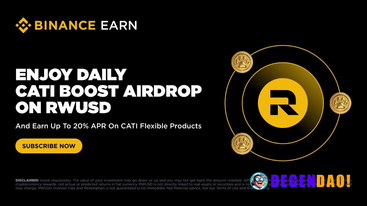 Binance Earn: Enjoy Daily CATI Boost Airdrop on RWUSD & Earn Up to 20% APR on CATI Flexible Products! Binance Earn is pl...
