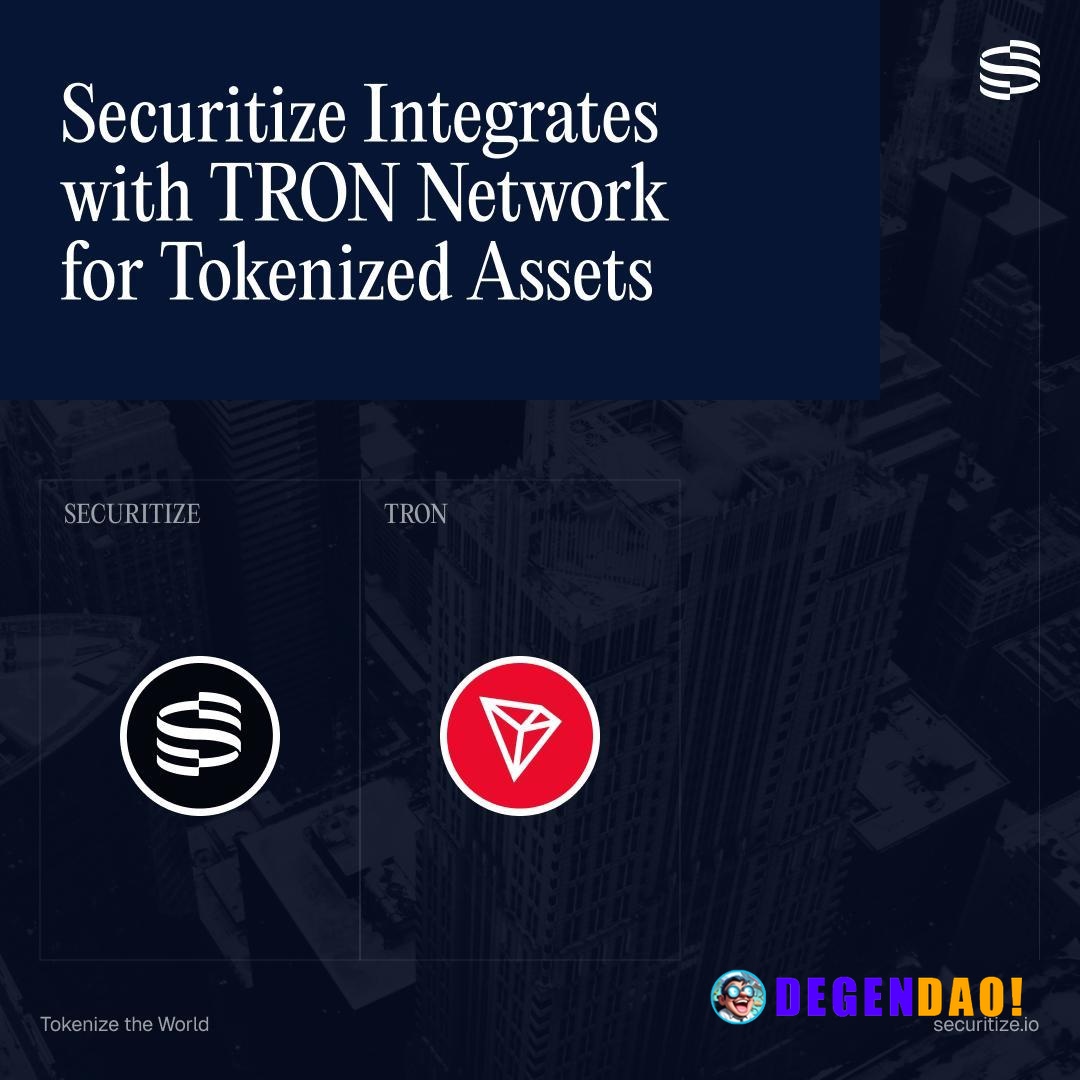 Securitize Integrates with TRON Network to Expand Tokenized Assets Access > Tokenized funds and securities issued throug...
