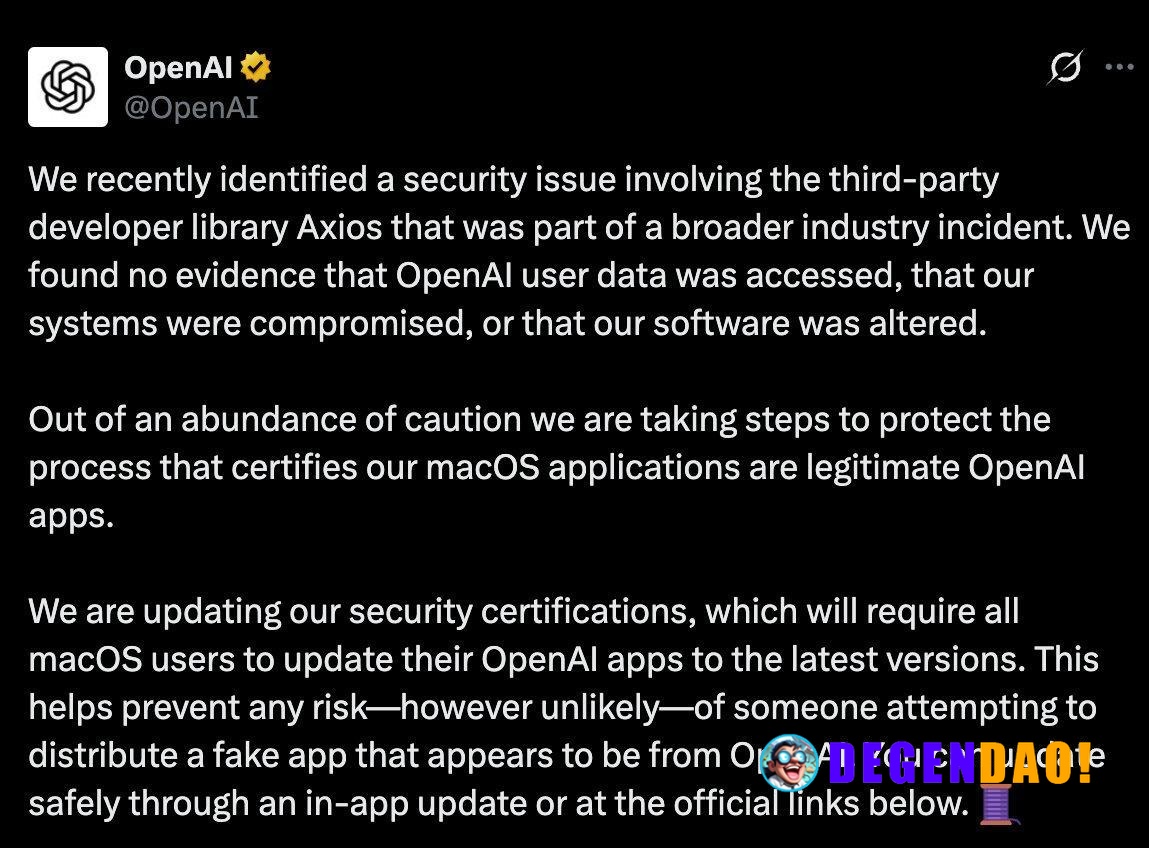 OpenAI Identifies Axios Security Issue, Mandates macOS App Updates for Certificate Protection > OpenAI discovered a secu...