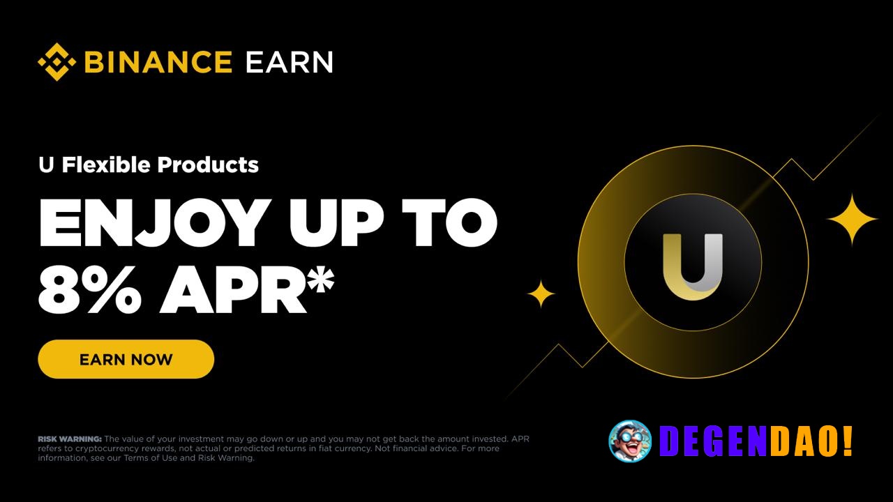 Binance Earn: Enjoy Up to 8% APR with U Flexible Products (2026-04-15) Binance Earn is excited to launch a new campaign ...