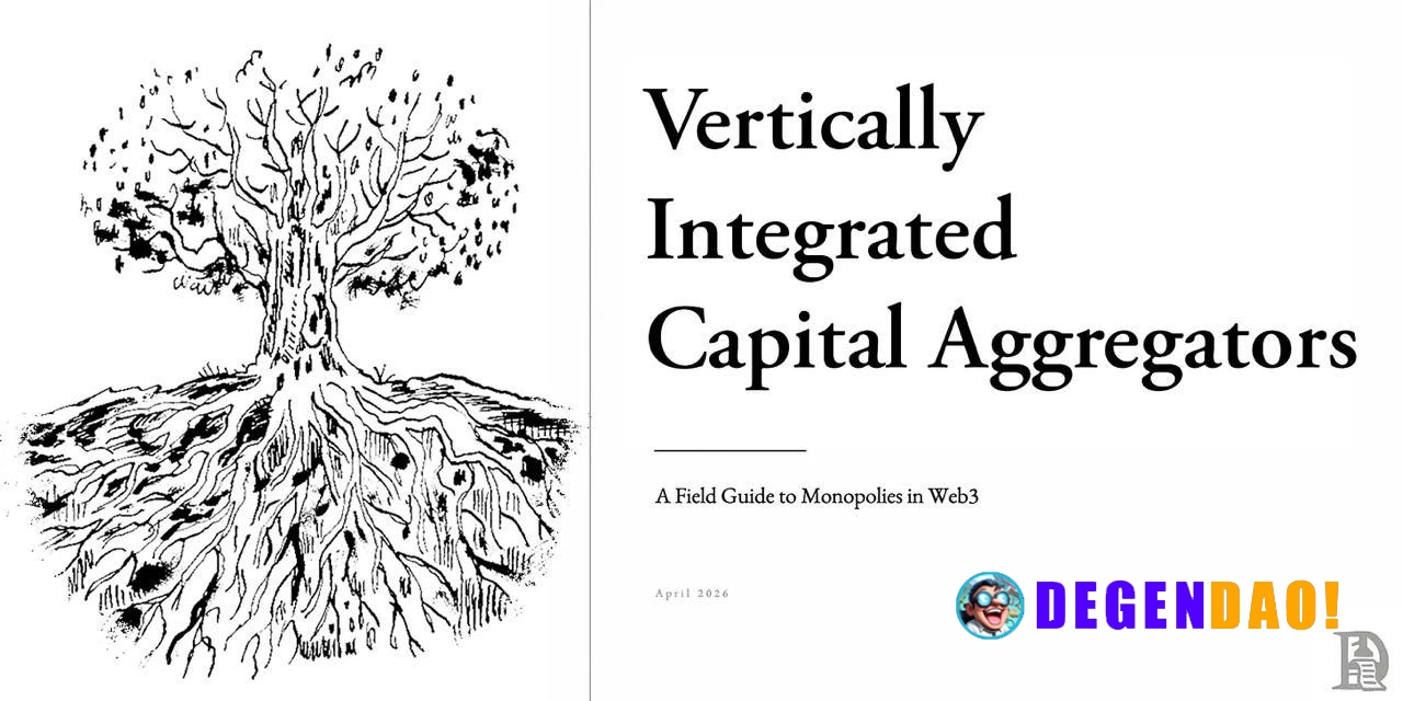 DCo: Vertically Integrated Capital Aggregators How category leaders in Web3 maintain their moats > This article explains...