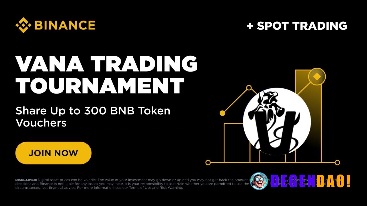 VANA Trading Tournament: Trade to Share Up to 300 BNB Token Vouchers Binance is thrilled to launch a Vana (VANA) Trading...