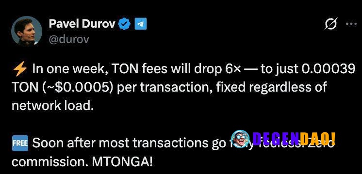 TON Network to Reduce Transaction Fees by 6× > “In one week, TON fees will drop 6×, to just 0.00039 TON (~$0.0005) per t...