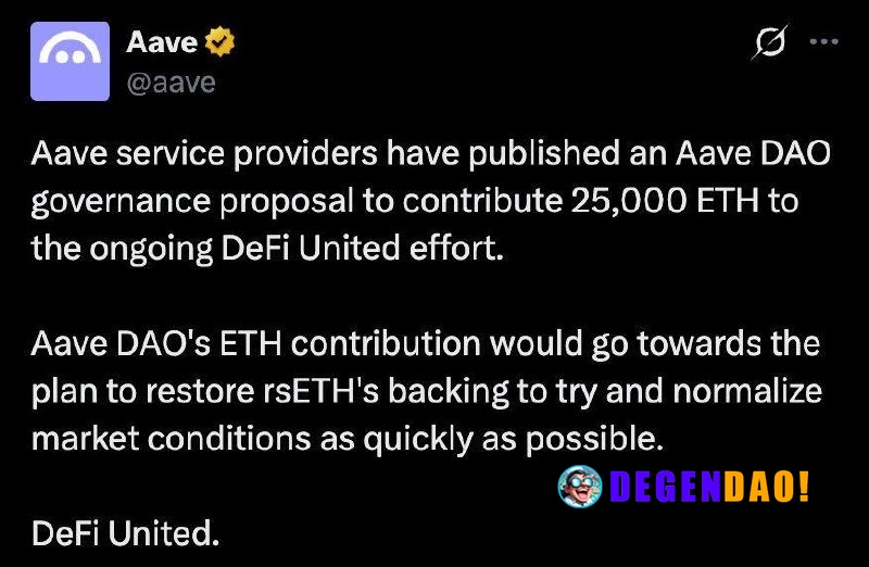 Aave Proposes 25,000 ETH DAO Contribution to “DeFi United” rsETH Recovery Plan https://governance.aave.com/t/arfc-rseth-...