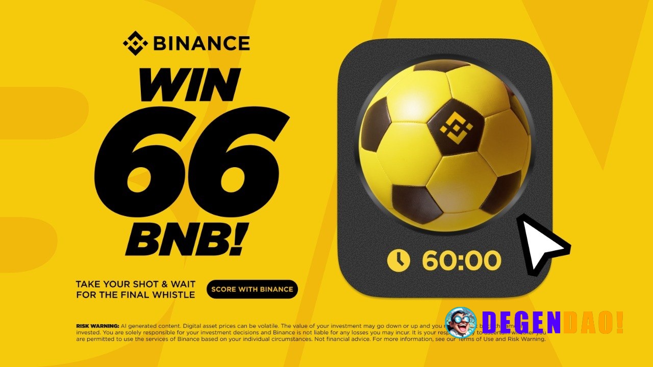 Score with Binance: The Ball Is Live, Hold It Until the Final Whistle to Win 66 BNB Get ready to Score with Binance in t...