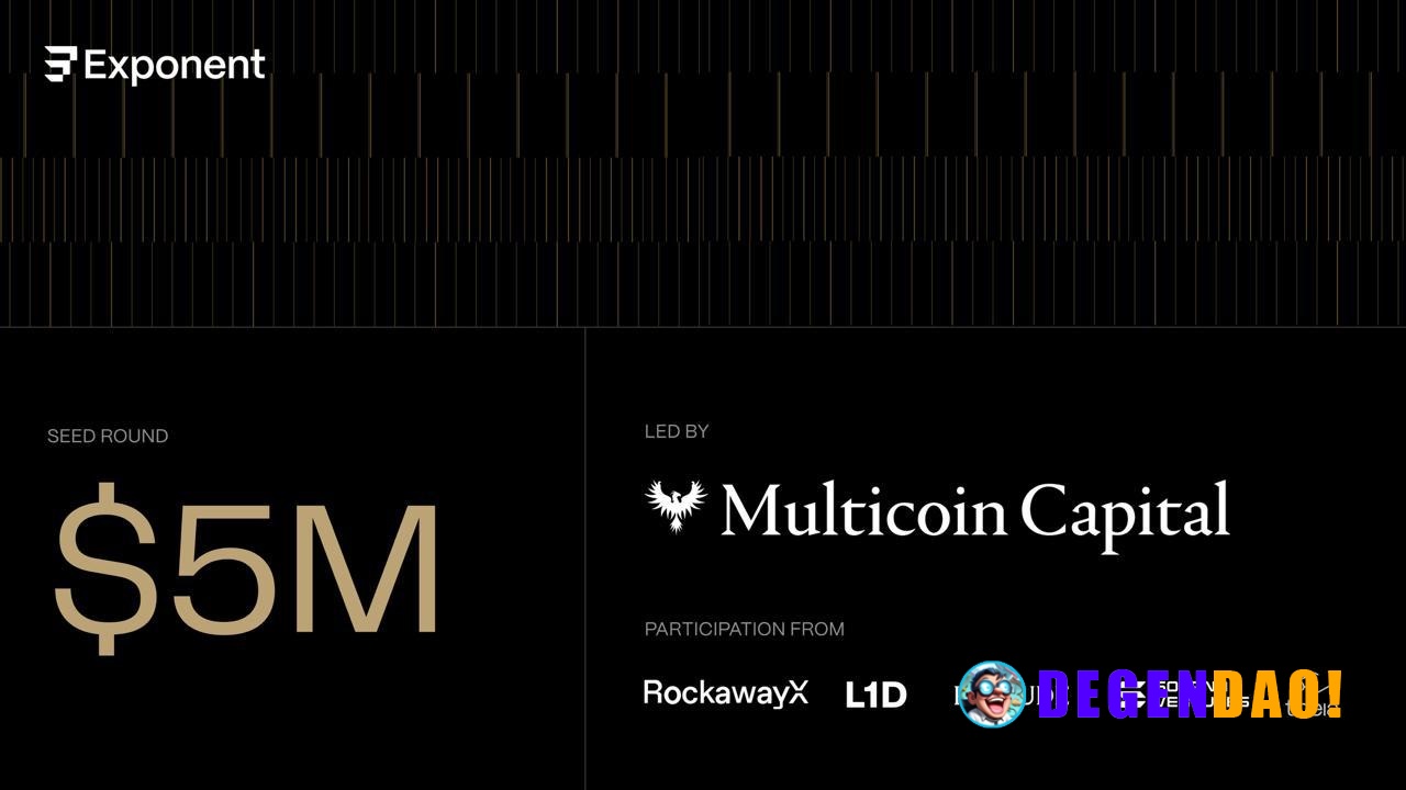 Exponent Finance Raises $5M in a Seed Round Led by Multicoin Capital > Exponent aims to become the premier platform for ...