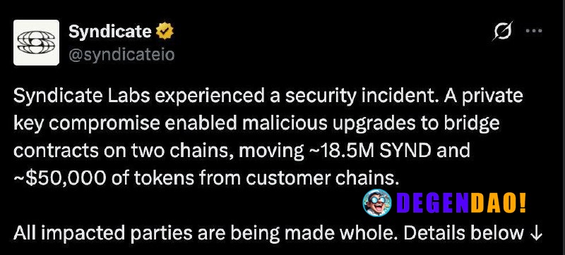 Syndicate Labs Suffers $380K Security Breach via Private Key Compromise > Syndicate experienced a sophisticated security...