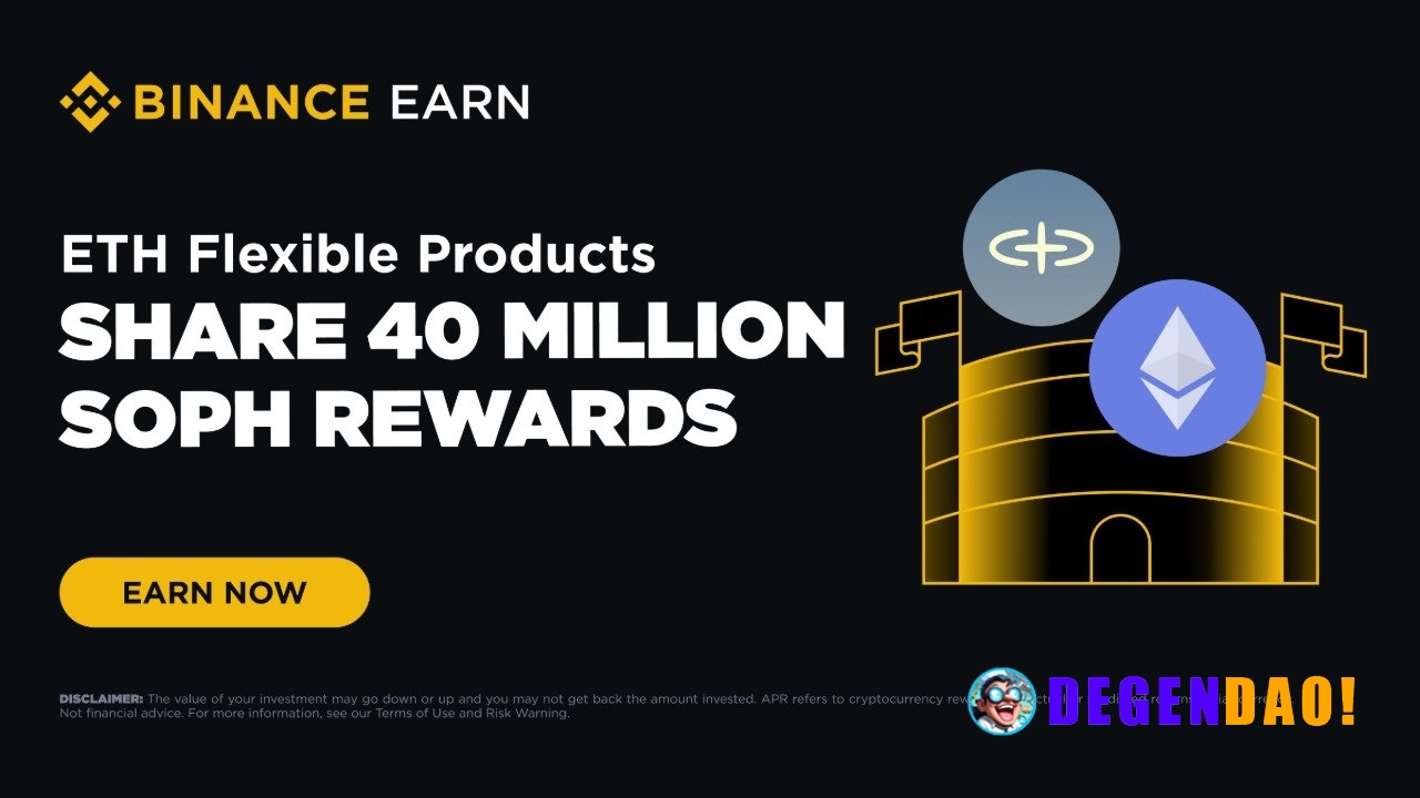 Binance Earn: Share 40 Million SOPH Rewards with ETH Flexible Products Now! Binance Simple Earn is pleased to announce t...