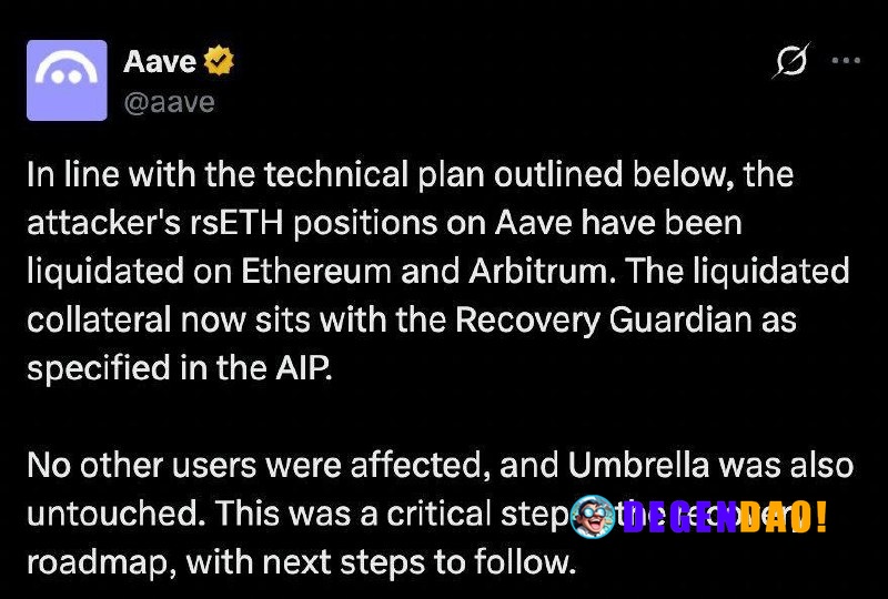 Aave Liquidates Kelp DAO Attacker's Remaining rsETH Positions on Ethereum and Arbitrum Source: https://x.com/aave/status...
