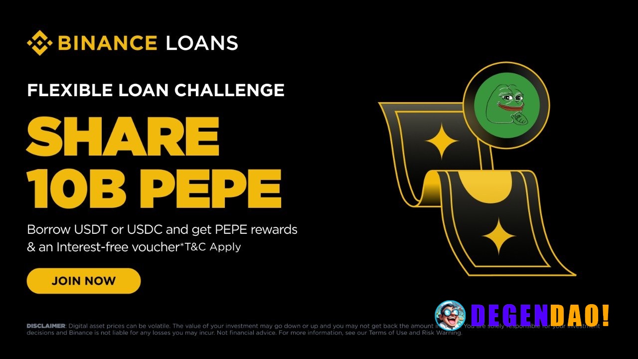Binance Flexible Loan: Borrow USDT or USDC to Get a Chance to Win a Share of 10 Billion PEPE Rewards and a Loan Interest...