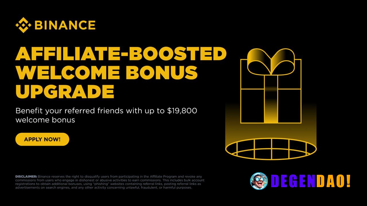 Binance Upgrades Affiliate-Boosted Welcome Bonus: Offer Invitees Up to $19,800 worth of Rewards! Binance is excited to a...