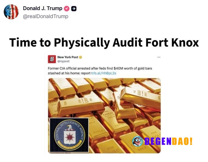 🇺🇸 HUGE: Trump says it's time to physically audit Fort Knox which hasn't been comprehensively audited since 1953. _ 〽️ C...