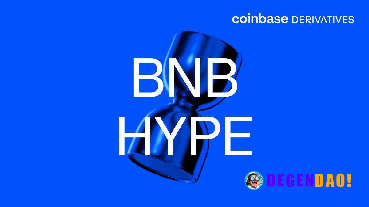 Coinbase Derivatives Lists BNB and HYPE Monthly and Perpetual-Style Futures Source: https://x.com/CoinbaseMarkets/status...