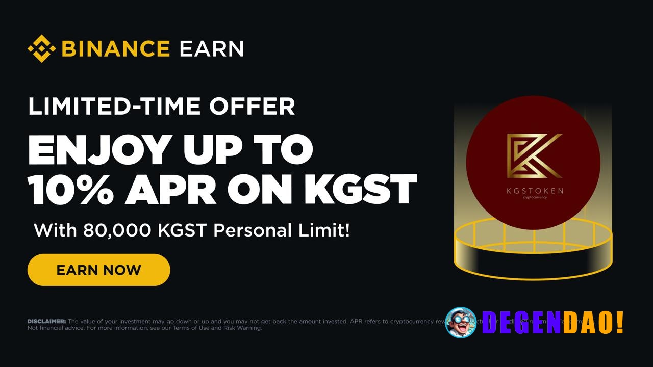Binance Earn: Enjoy Up to 10% APR with KGST Flexible Products – 80,000 KGST Limit Available! (2026-06-14) Binance Earn i...