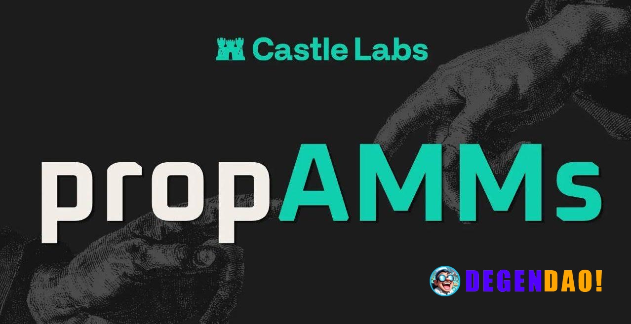 Castle Labs | propAMMs: Better than CEX? propAMMs are smart contracts that live onchain, allowing builders to facilitate...