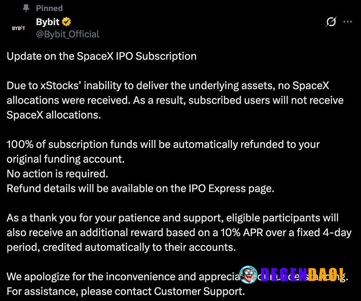 Bybit Cancels SpaceX IPO Allocations After xStocks Fails to Deliver Underlying Shares > Subscribed users will not receiv...