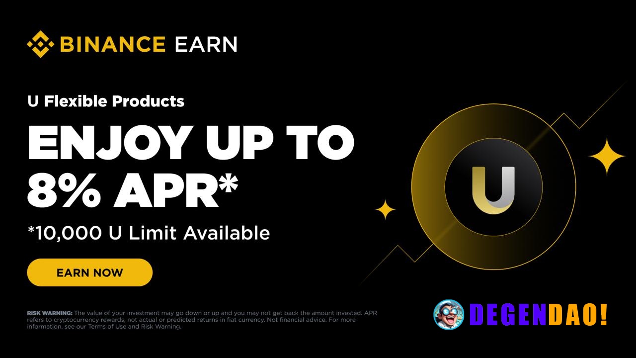 Binance Earn: Enjoy Up to 8% APR with U Flexible Products - 10,000 U Limit Available (2026-06-19) Binance Earn is excite...