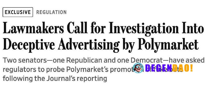 Lawmakers Call for Investigation Into Deceptive Advertising by Polymarket > Two U.S. senators have urged the CFTC to inv...