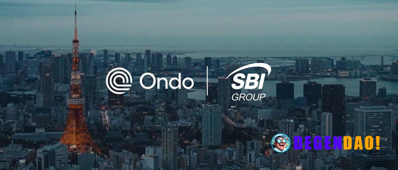 Ondo and SBI Group Partner to Bring Japanese Equities Onchain > The collaboration covers tokenizing Japanese assets with...