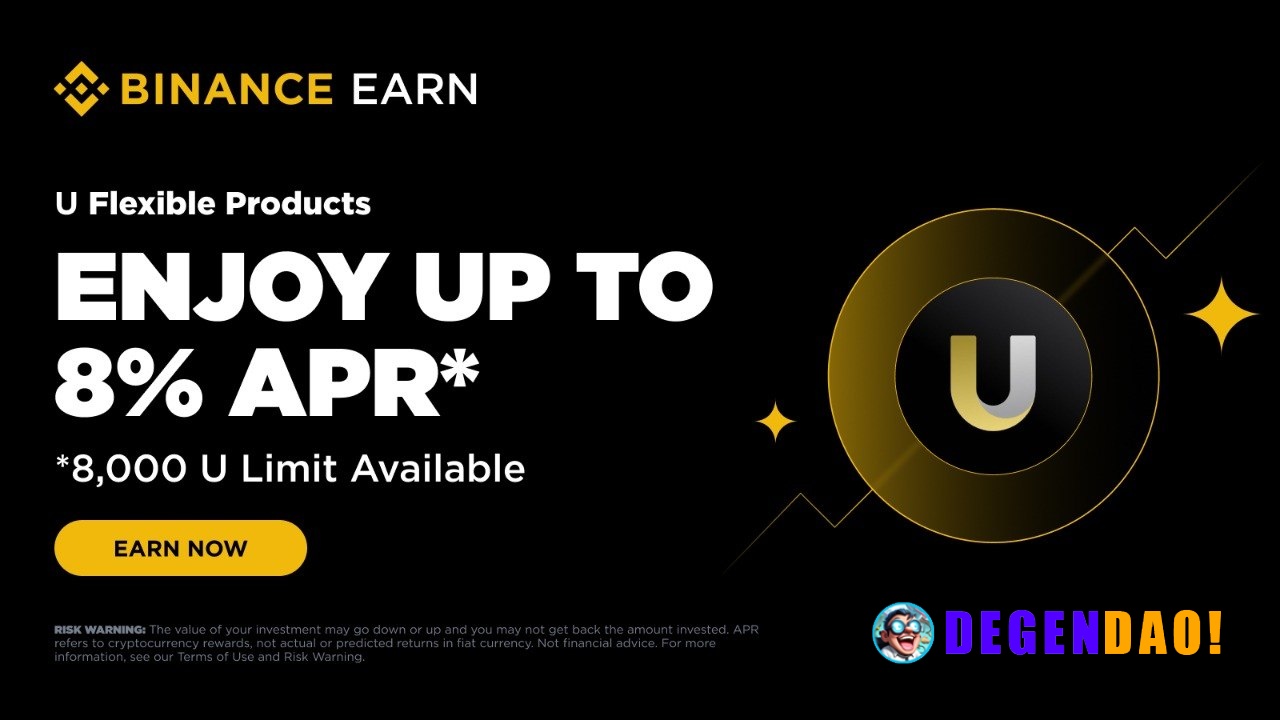 Binance Earn: Enjoy Up to 8% APR with U Flexible Products - 8,000 U Limit Available (2026-07-18) Binance Earn is excited...