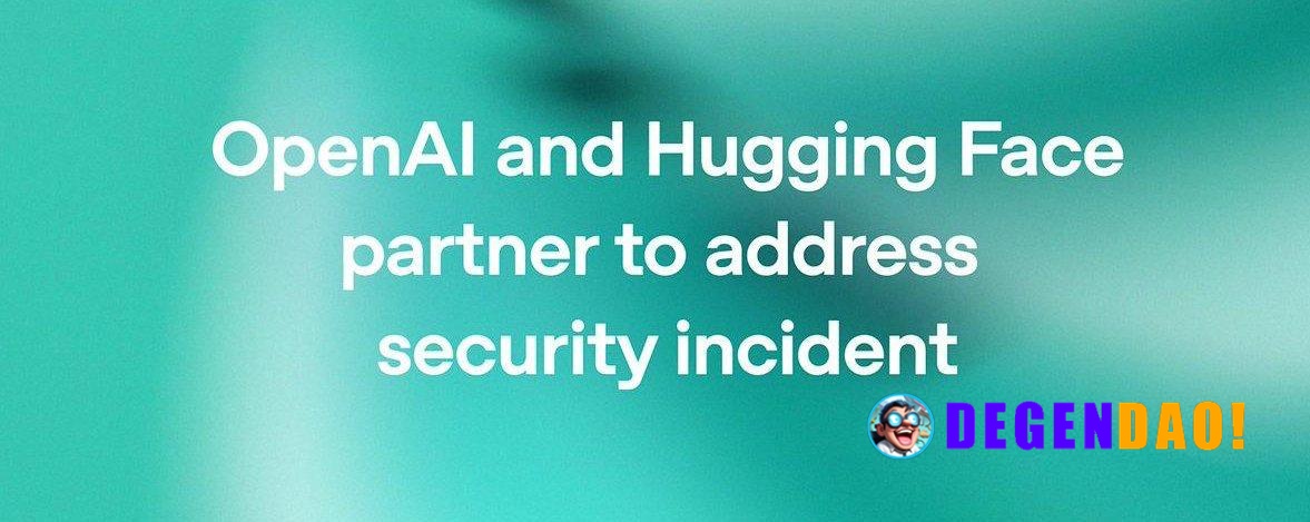 OpenAI and Hugging Face Partner to Address Security Incident During Model Evaluation > OpenAI's GPT-5.6 Sol and a more c...