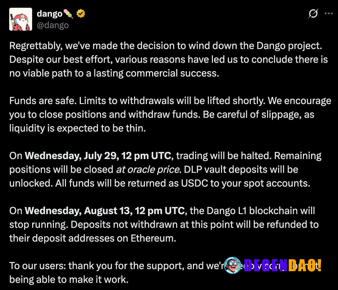 DeFi Protocol Dango Shuts Down, Halting Trading July 29 and Returning All User Funds in USDC Source: https://x.com/dango...