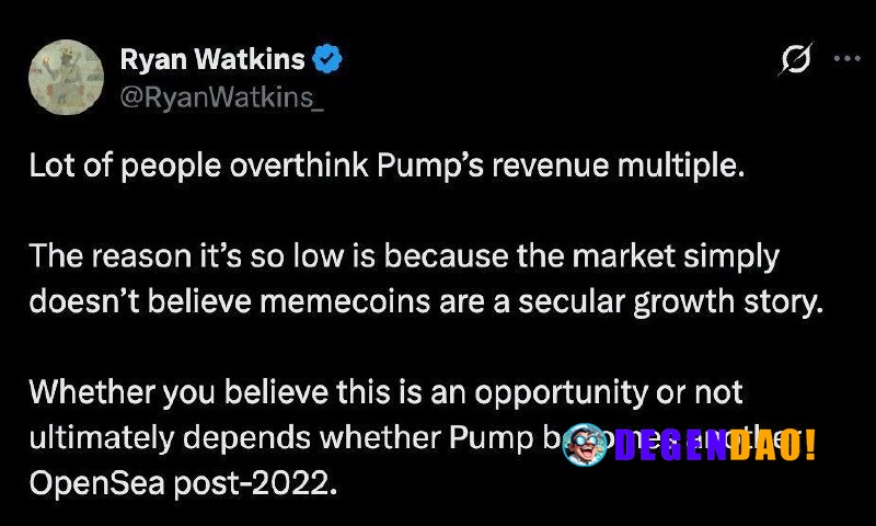 Ryan Watkins: Pumpfun’s Low Valuation Reflects Doubts About Memecoin Growth > “The market simply doesn’t believe memecoi...