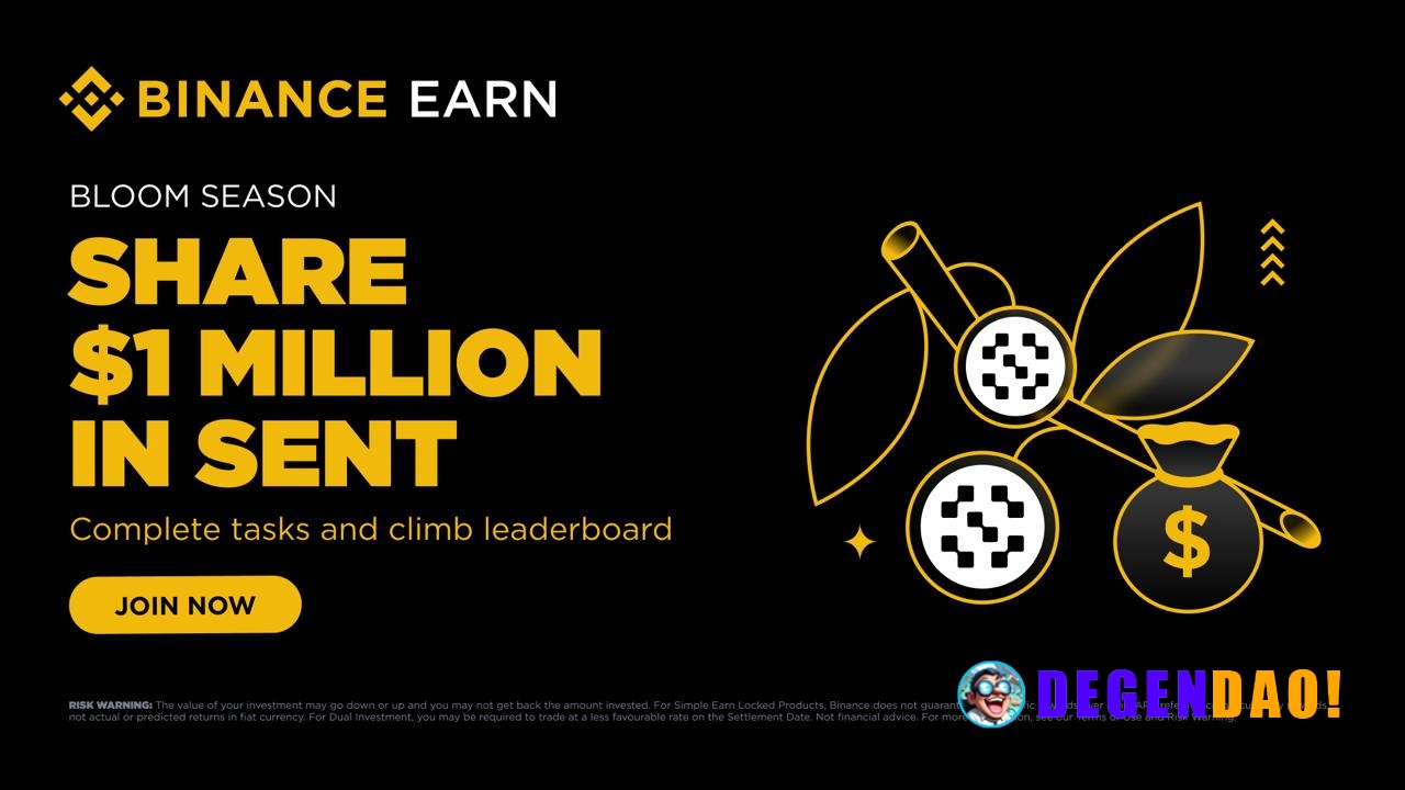 Binance Earn Bloom Season: Share $1 Million Worth of SENT Rewards Binance Earn is thrilled to launch our 2026 Bloom Seas...